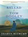 Cover image for The Ballad of Tom Dooley
